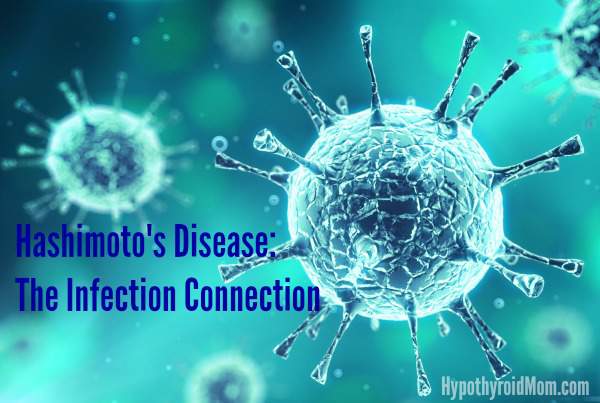 Hashimoto's disease: The infection connection