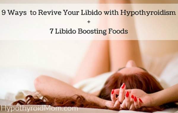 9 Ways to Revive Your Libido with Hypothyroidism