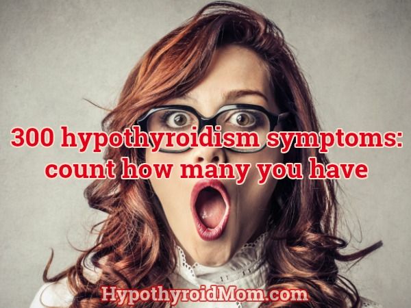 300 hypothyroidism symptoms: count how many you have