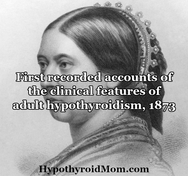 First recorded accounts of the clinical features of adult hypothyroidism, 1873