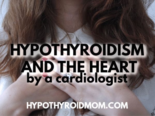 women with cardiac symptoms from hypothyroidism