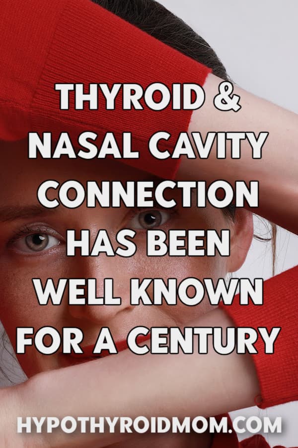 The thyroid, nose and sinuses connection