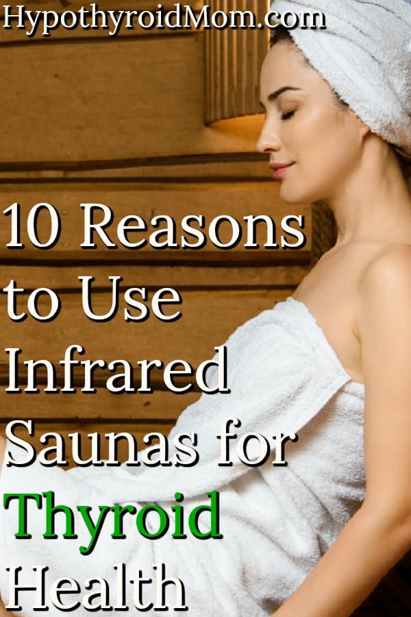 Benefits of infrared sauna for chronic pain and thyroid health