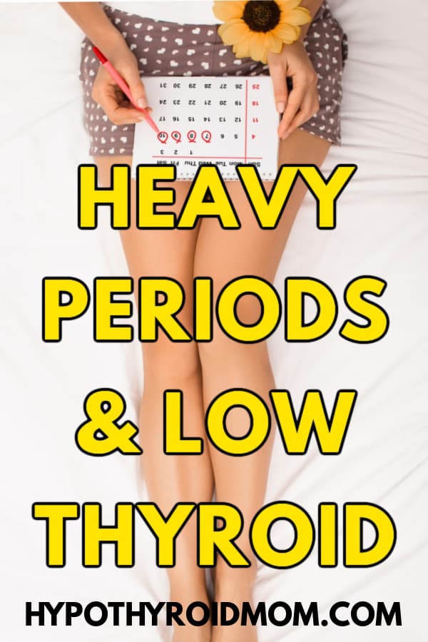 heavy painful menstrual periods and low thyroid