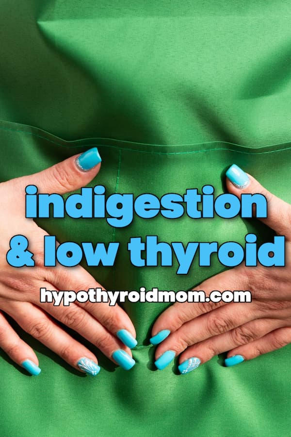 low thyroid and poor digestion of food