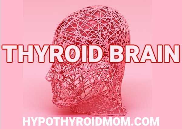 thyroid problems alter brain function including cognitive ability, memory, attention, as well as mood and mental health