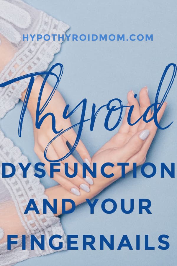 Thyroid Hair, Skin & Nails - Hypothyroid Mom