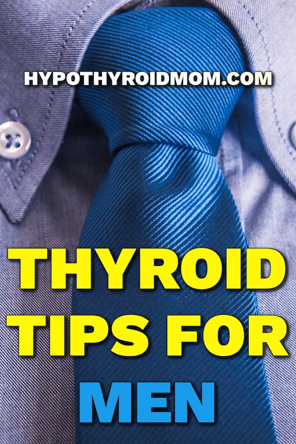 thyroid tips for hypothyroid men